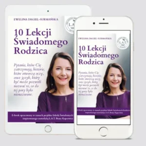 10 Lekcji Świadomego Rodzica - e-book